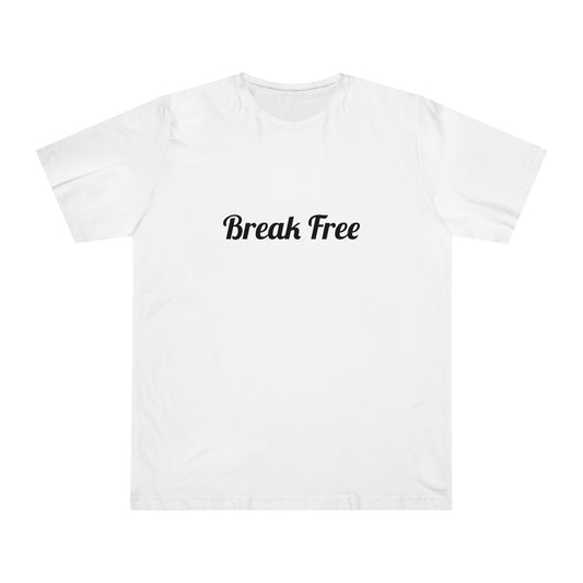 Break Free T-Shirt